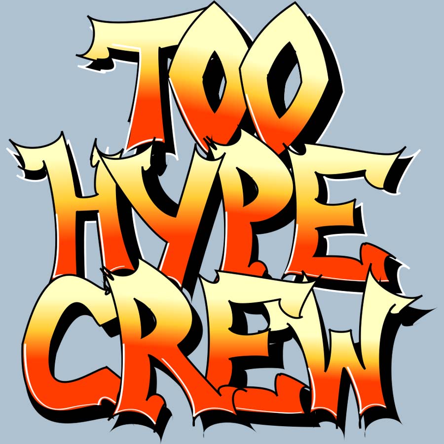 Too Hype Crew