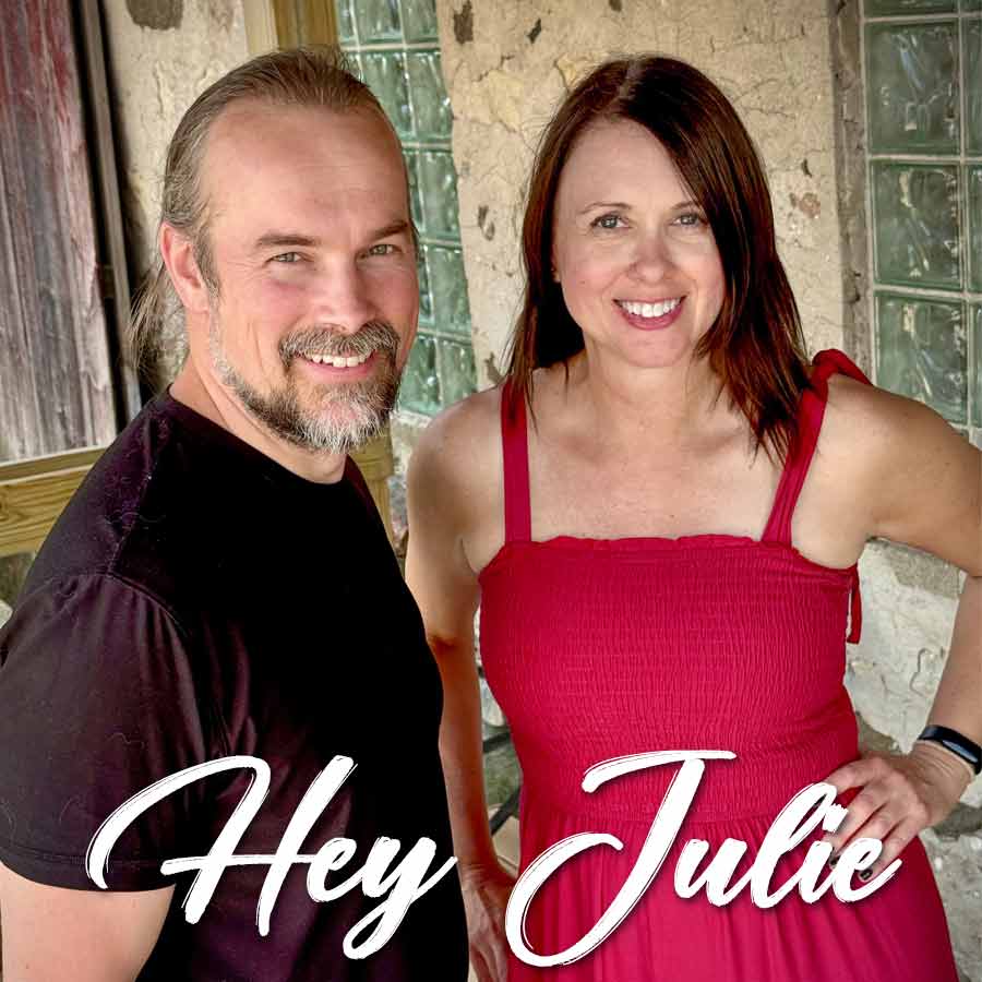 Hey Julie