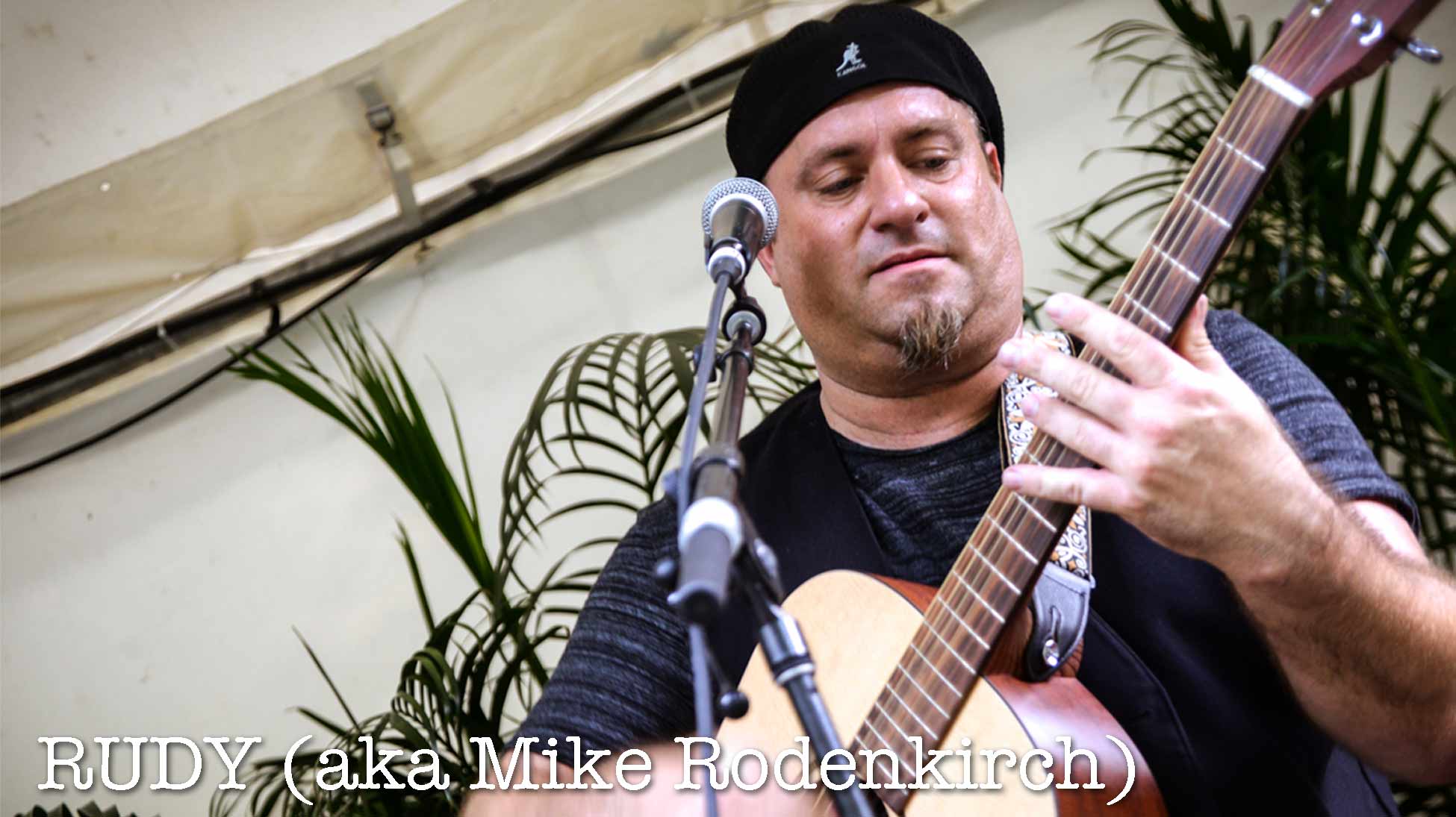 Mike Rodenkirch (aka Rudy)