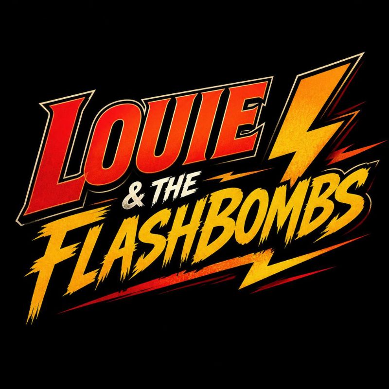 Louie & The Flashbombs