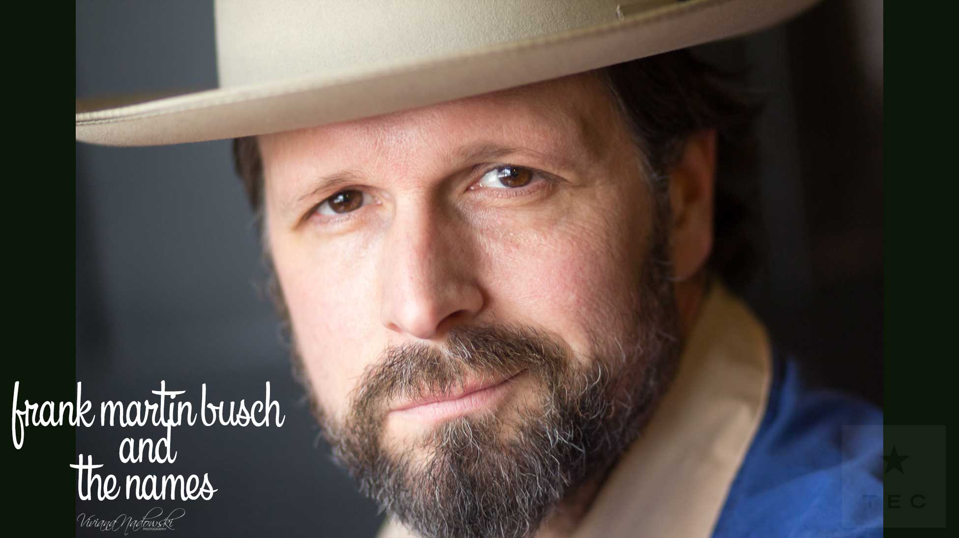 Frank Martin Busch & the Names