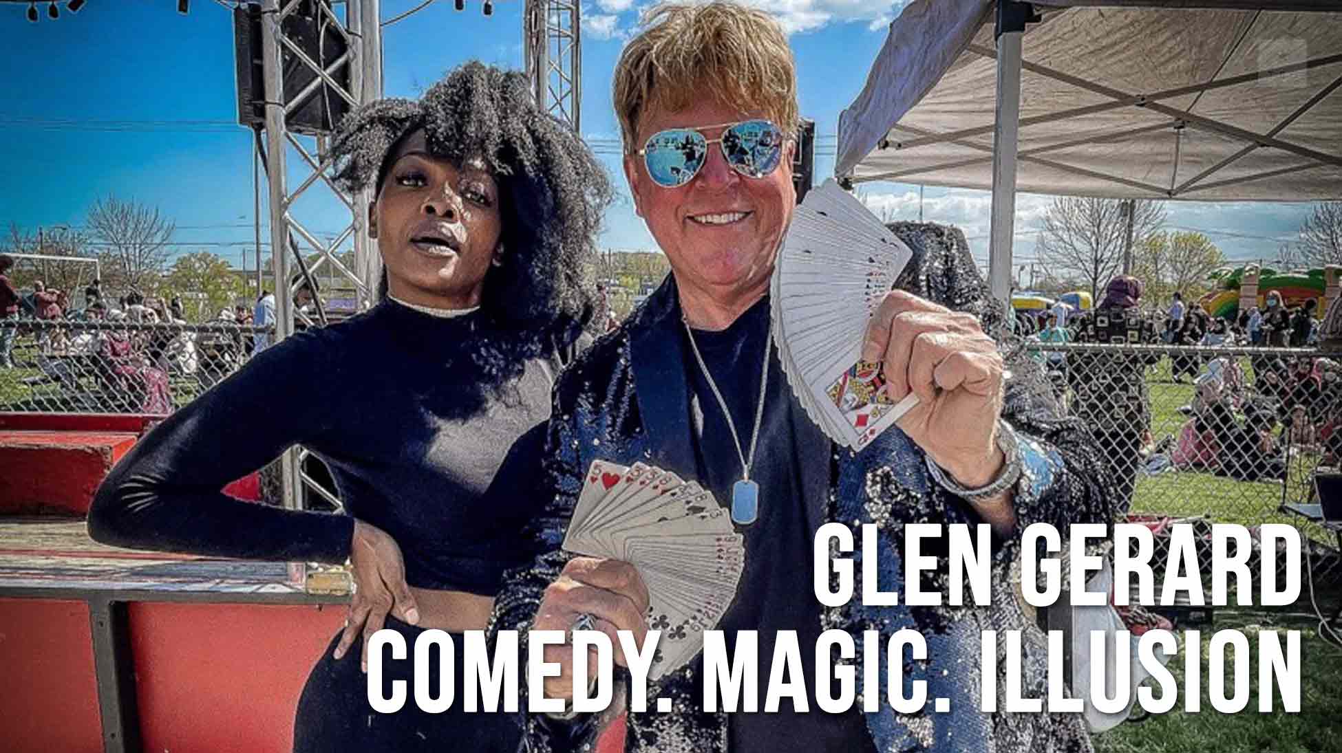 Glen Gerard - Comedy. Magic. Illusion. 