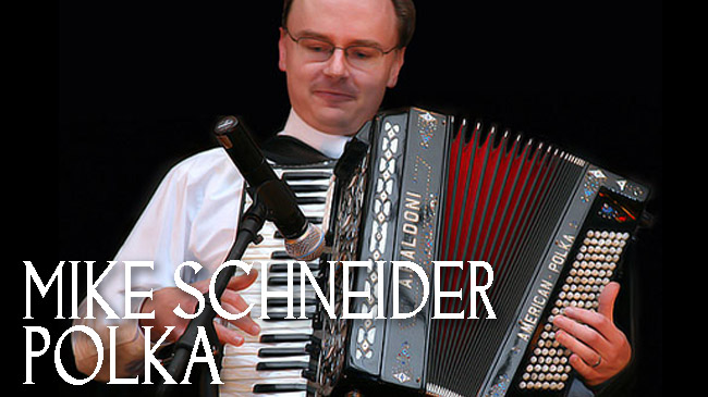 Mike Schneider Polka