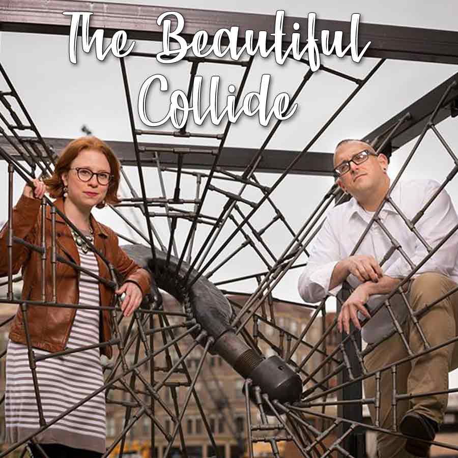The Beautiful Collide