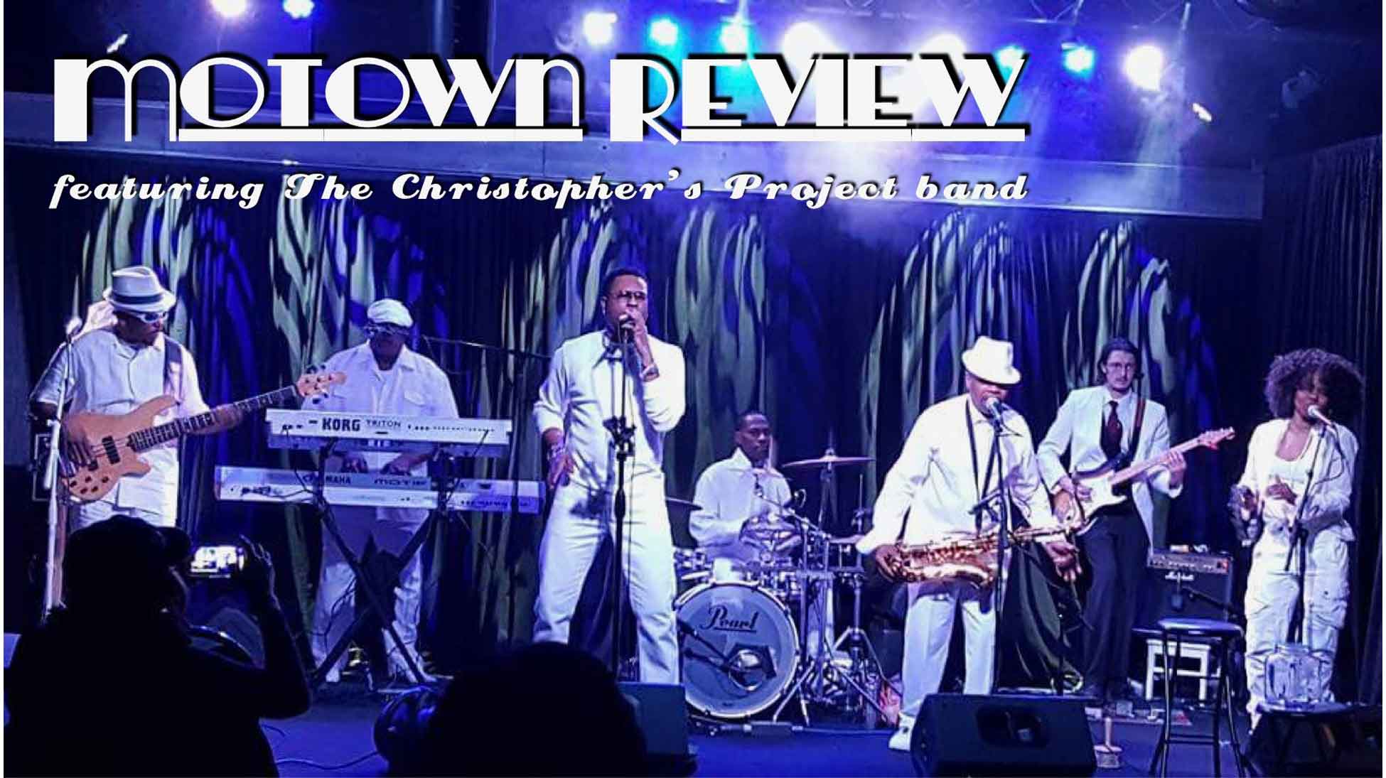MOTOWN REVIEW featuring Christopher's Project