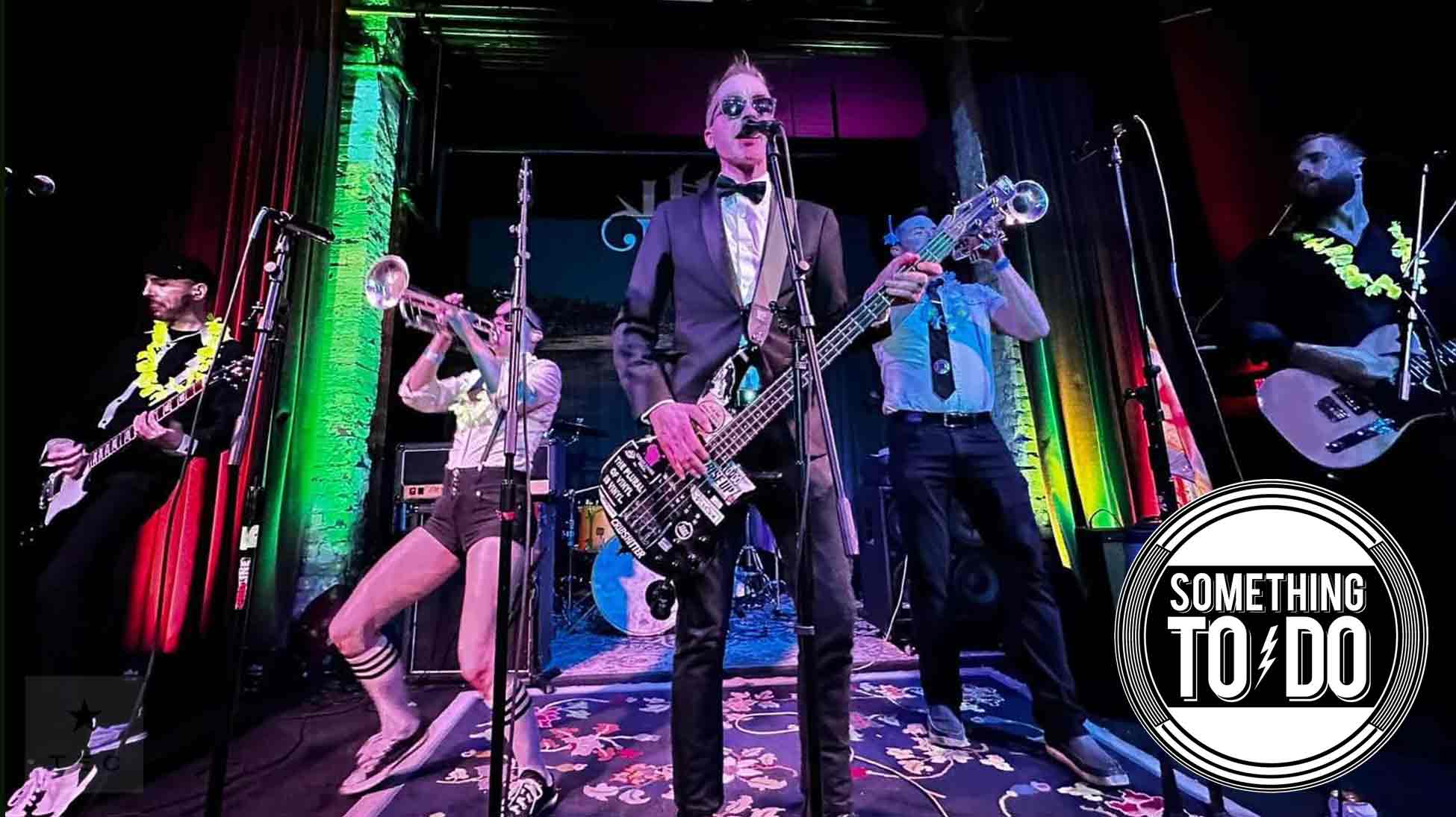 Something To Do - A long running, great smelling rock & roll & ska band from Milwaukee USA