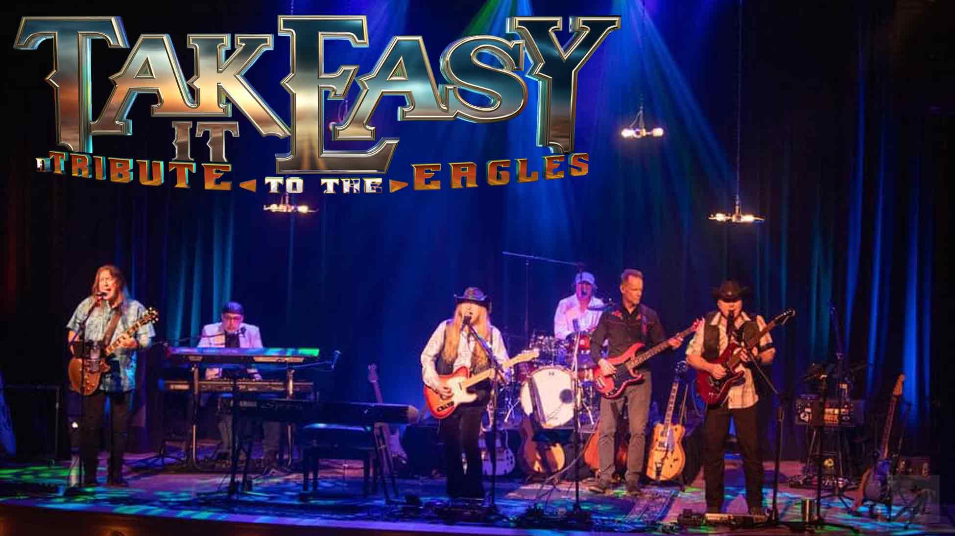 Take it Easy: A Tribute to the Eagles